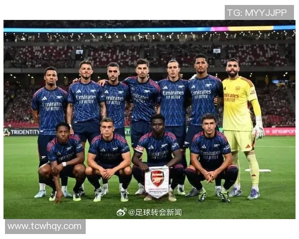 阿森纳与巴黎在新加坡的精彩对决即将上演球迷热情高涨 阿森纳与巴黎在新加坡的精彩对决即将上演球迷热情高涨